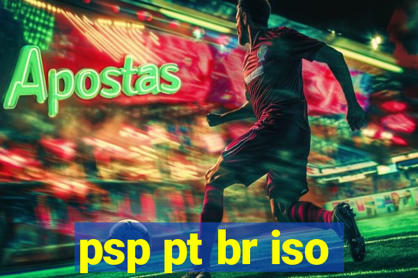 psp pt br iso